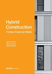 cover of the book Hybrid Construction – Timber External Walls: Hybrid design: eco-efficient + economic