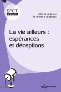 cover of the book La vie ailleurs: espérances et déceptions