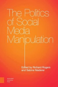 cover of the book The Politics of Social Media Manipulation