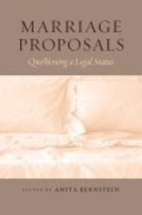 cover of the book Marriage Proposals: Questioning a Legal Status