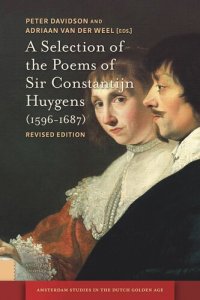 cover of the book A Selection of the Poems of Sir Constantijn Huygens (1596-1687): Revised, Second Edition