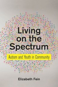 cover of the book Living on the Spectrum: Autism and Youth in Community