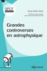 cover of the book Grandes controverses en astrophysique