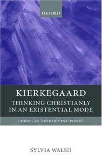 cover of the book Kierkegaard: Thinking Christianly in an Existential Mode 