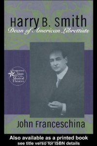 cover of the book Harry B. Smith: Dean of American Librettists 