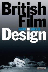 cover of the book British Film Design: A History 