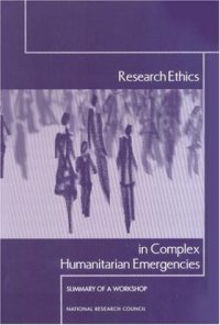 cover of the book Research Ethics in Complex Humanitarian Emergencies: Summary of a Workshop