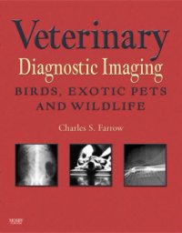 cover of the book Veterinary Diagnostic Imaging: Birds, Exotic Pets and Wildlife