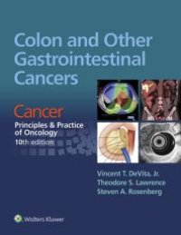 cover of the book Colon and Other Gastrointestinal Cancers: Cancer: Principles and Practice of Oncology, 10th Edition