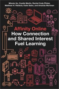 cover of the book Affinity Online: How Connection and Shared Interest Fuel Learning