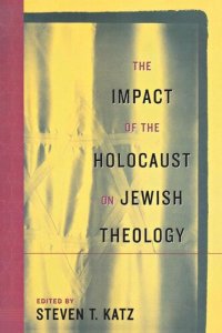 cover of the book The Impact of the Holocaust on Jewish Theology