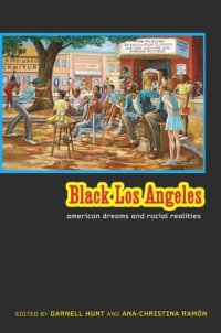 cover of the book Black Los Angeles: American Dreams and Racial Realities