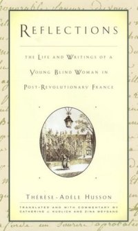 cover of the book Reflections: The Life and Writings of a Young Blind Woman in Post-Revolutionary France