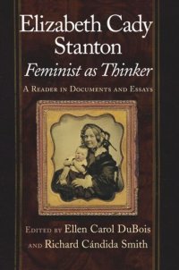 cover of the book Elizabeth Cady Stanton, Feminist as Thinker: A Reader in Documents and Essays