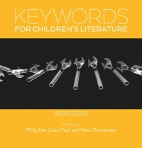 cover of the book Keywords for Children's Literature, Second Edition