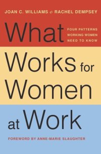 cover of the book What Works for Women at Work: Four Patterns Working Women Need to Know