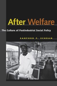 cover of the book After Welfare: The Culture of Postindustrial Social Policy