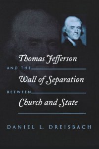 cover of the book Thomas Jefferson and the Wall of Separation Between Church and State