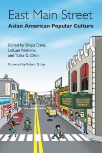 cover of the book East Main Street: Asian American Popular Culture