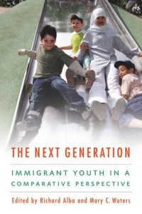 cover of the book The Next Generation: Immigrant Youth in a Comparative Perspective