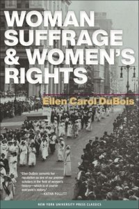 cover of the book Woman Suffrage and Women’s Rights