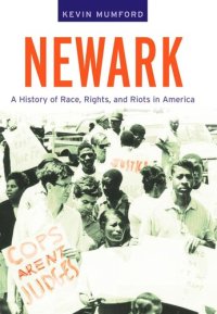 cover of the book Newark: A History of Race, Rights, and Riots in America