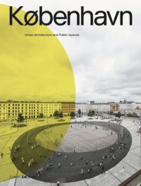 cover of the book KØBENHAVN. Urban Architecture and Public Spaces