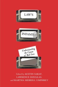 cover of the book Law's Infamy: Understanding the Canon of Bad Law