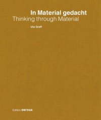 cover of the book In Material gedacht – Thinking through Material: Material im Prozess des architektonischen Entwerfens / Material in the Process of Architectural Design and Conception