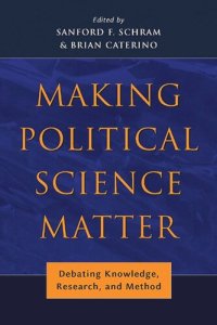 cover of the book Making Political Science Matter: Debating Knowledge, Research, and Method