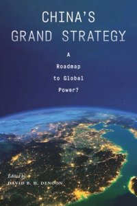 cover of the book China's Grand Strategy: A Roadmap to Global Power?