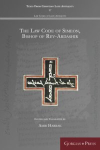 cover of the book The Law Code of Simeon, Bishop of Rev-Ardashir