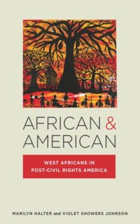 cover of the book African & American: West Africans in Post-Civil Rights America