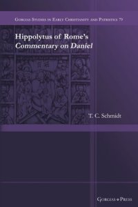 cover of the book Hippolytus of Rome's Commentary on Daniel