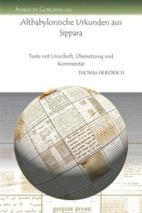 cover of the book Altbabylonische Urkunden aus Sippara: Texte mit Umschrift, Übersetzung und Kommentar