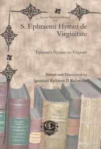 cover of the book S. Ephraemi Hymni de Virginitate: Ephrem’s Hymns on Virginity