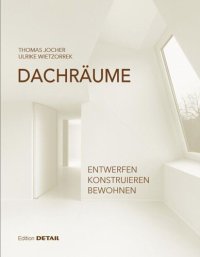 cover of the book Dachräume: Planen – Realisieren – Bewohnen