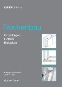 cover of the book Trockenbau: Grundlagen, Materialien, Anwendungen