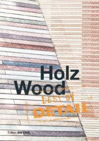 cover of the book Best of Detail: Holz/Wood