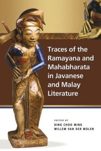 cover of the book Traces of the Ramayana and Mahabharata in Javanese and Malay Literature