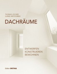 cover of the book Dachräume: Planen – Realisieren – Bewohnen