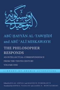 cover of the book The Philosopher Responds: An Intellectual Correspondence from the Tenth Century, Volume One