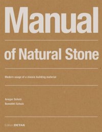 cover of the book Manual of Natural Stone: A traditional material in a contemporary context