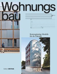 cover of the book Wohnungsbau: Kostengünstige Modelle für die Zukunft