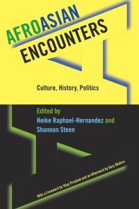 cover of the book AfroAsian Encounters: Culture, History, Politics