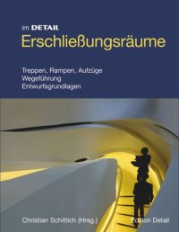 cover of the book Erschließungsräume: Inszenierte Wege und innovative Grundrisskonzepte