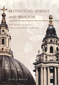 cover of the book Reconciling Science and Religion: The Debate in Early-Twentieth-Century Britain