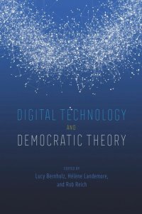 cover of the book Digital Technology and Democratic Theory