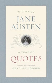 cover of the book The Daily Jane Austen: A Year of Quotes