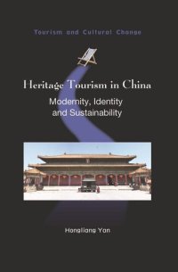 cover of the book Heritage Tourism in China: Modernity, Identity and Sustainability